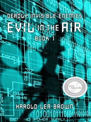 cover image of Evil in the Air: Deadly Invisible Enemies, #1